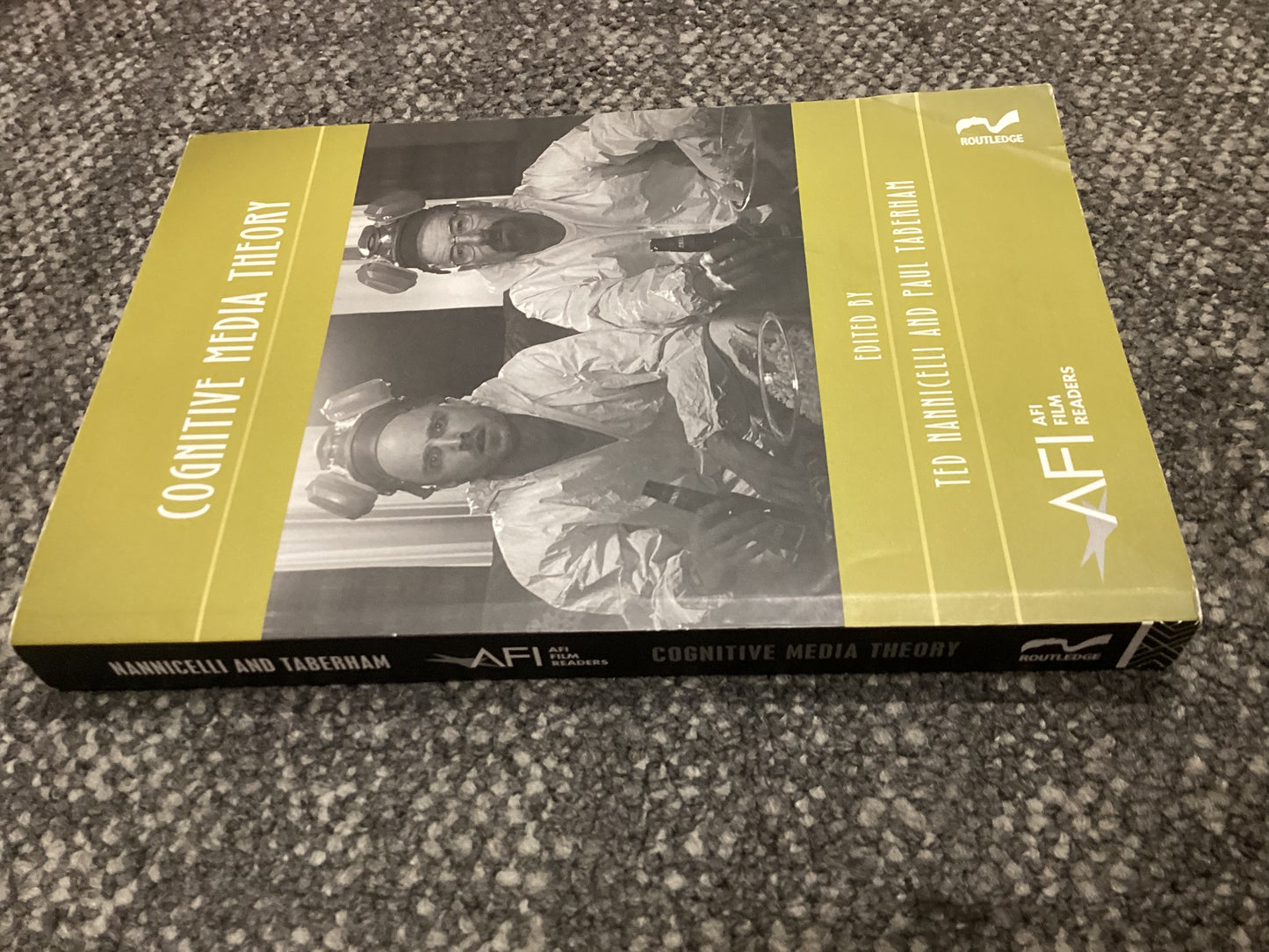Cognitive Media Theory (AFI Film Readers) - Edited by Ted Nannicelli and Paul Taberham