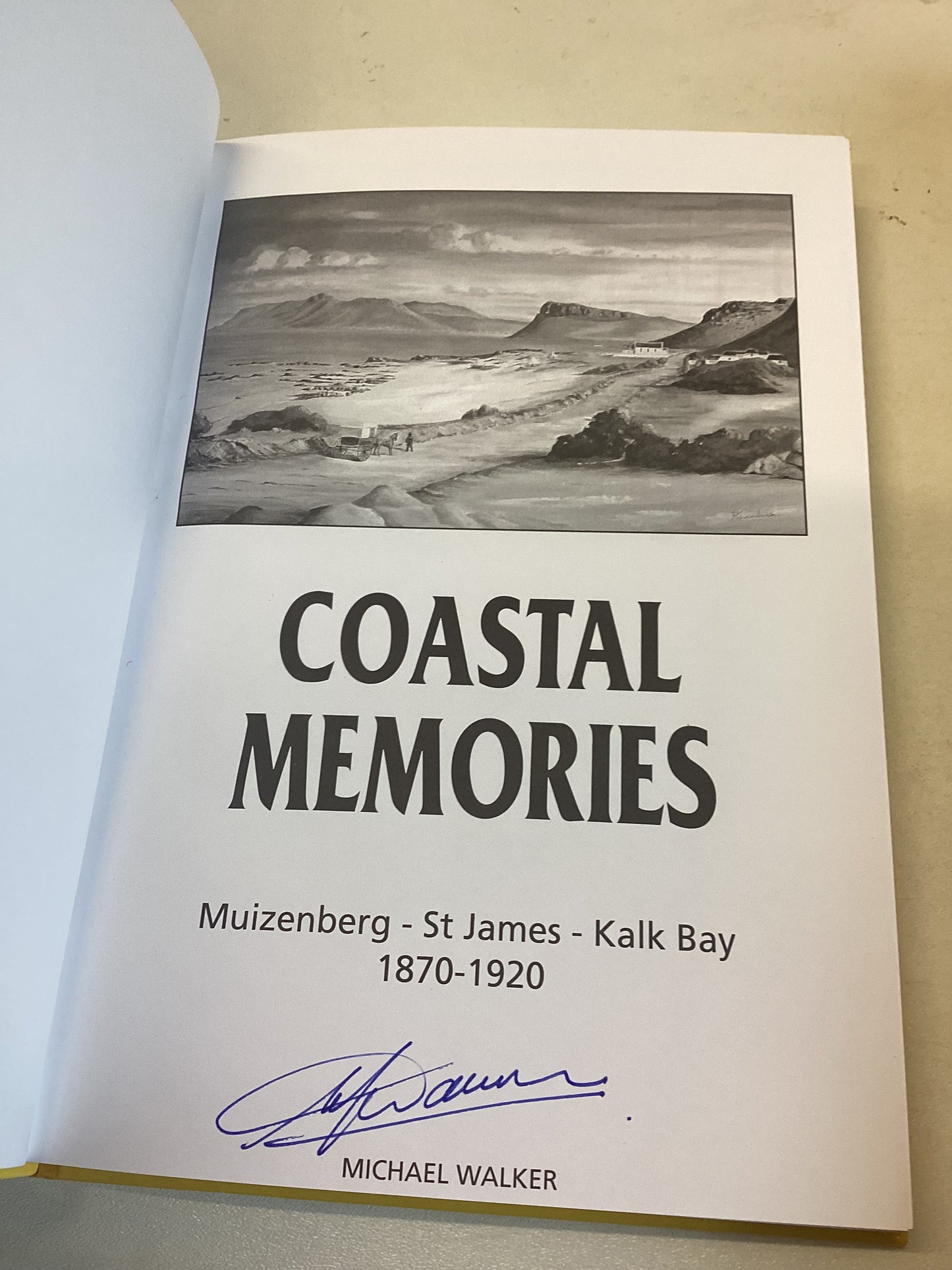 Coastal Memories Muizenberg-St James-Kalk Bay 1870  - 1920 Michael Walker