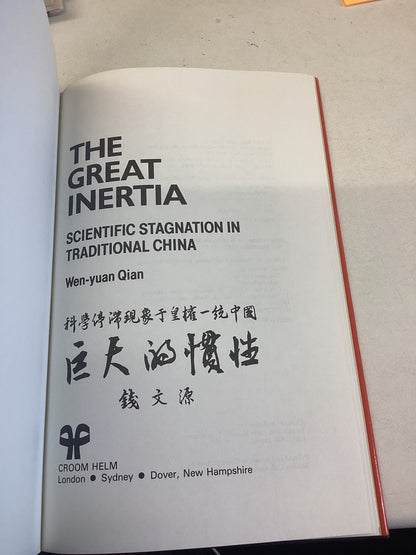 The Great Inertia Scientific Stagnation in Traditional China Wen-Yuan  Qian