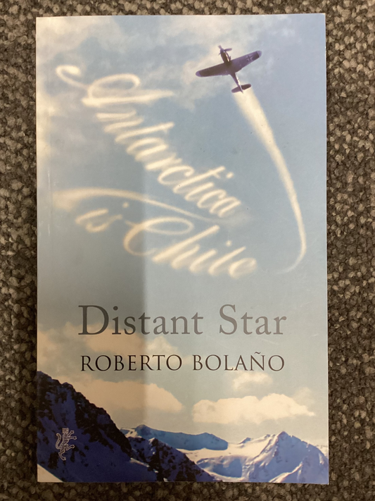 Distant Star by Roberto Bolaño - Harvill