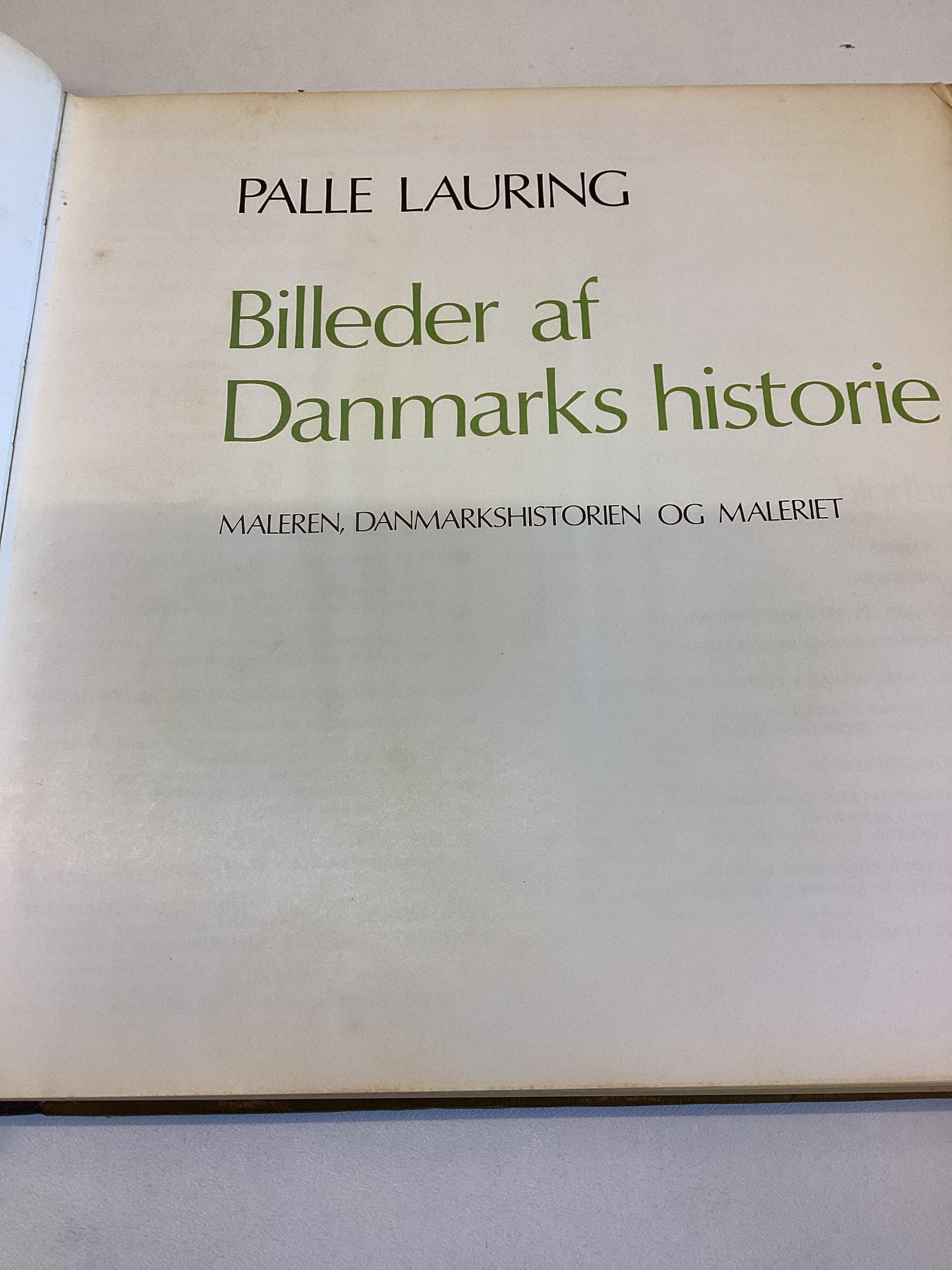 Billeder af Danmarks Historie Maleren Danmarkshistorien Og Maleriet Palle Lauring