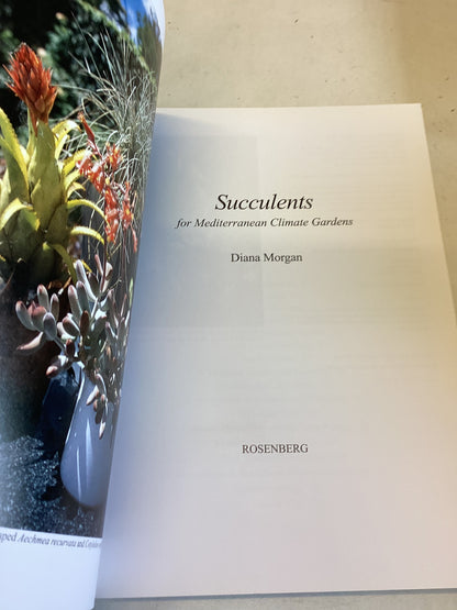 Succulents For Mediterranean Climate Gardens Ideas For Drought Proofing Australian Gardens Diana Morgan