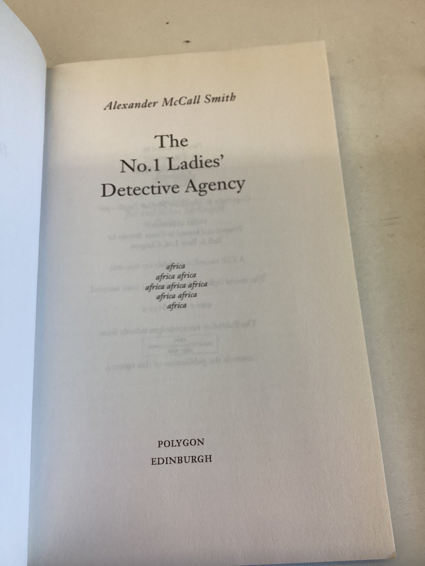 The No 1 Ladies Detective  Agency Alexander McCall Smith Signed