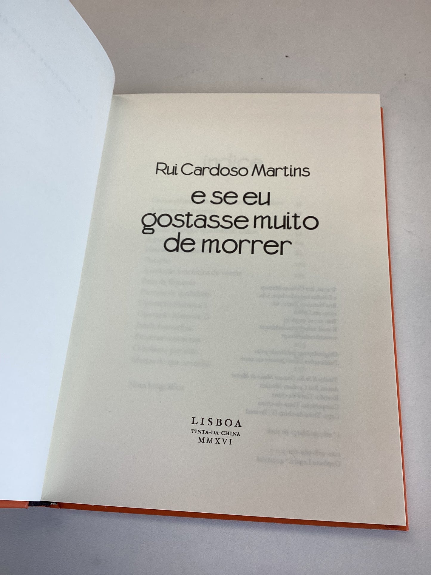 E Se Eu Gostasse Muito De Morrer Rui Cardoso Martins