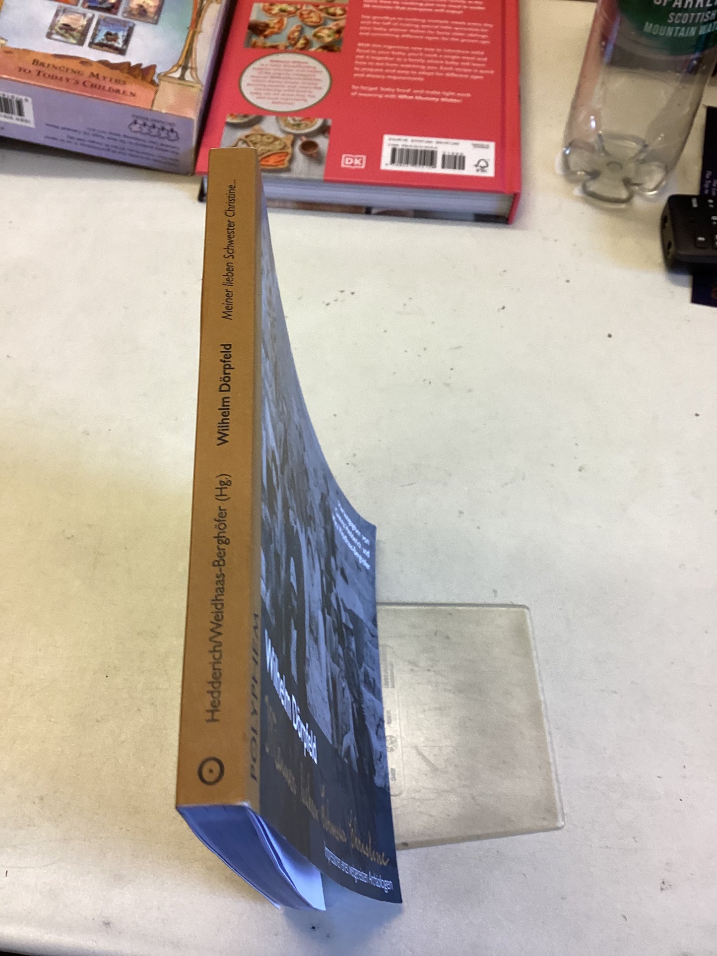 Meiner Lieben Schwester Christine  Impressionen Cines Weitgereisten Archaologen Wilhelm Dorpfeld