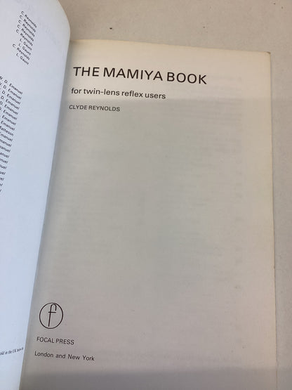 The Mamiya All Models to C330f Book For Twin-lens Reflex users