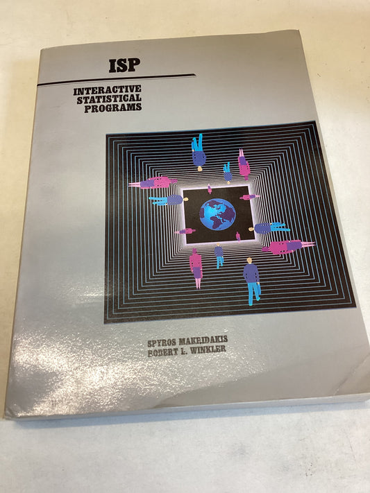 ISP Interactive Statistical Programs Spyros Makridakis Robert L Winkler