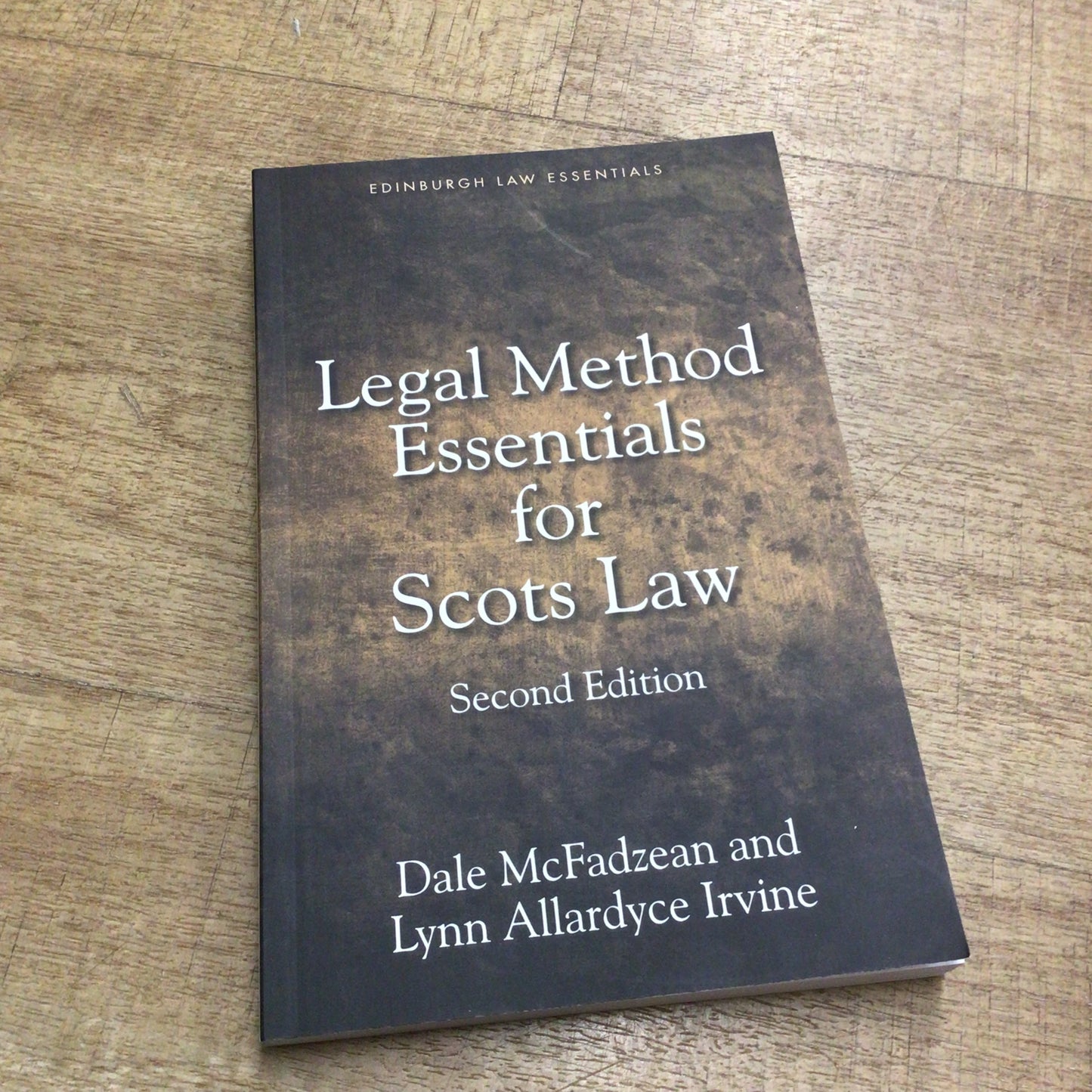 Legal Method Essentials for Scots Law, 2nd Edition (2017)