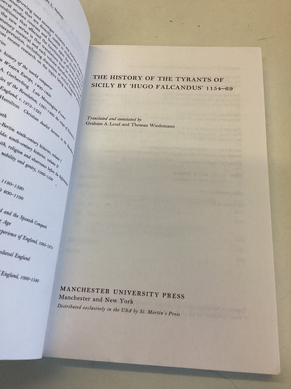 The History of The Tyrants of Sicily by 'Hugo Falcandus' 1154-69