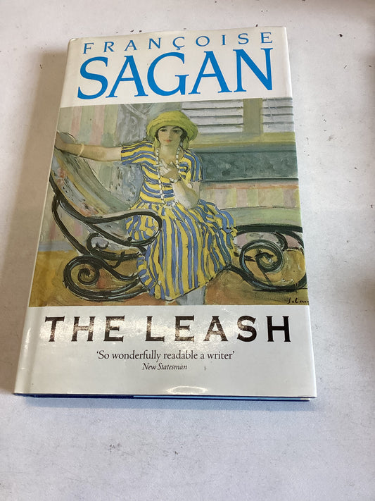 The Leash Francoise Sagan translated from The French by Christine Donougher