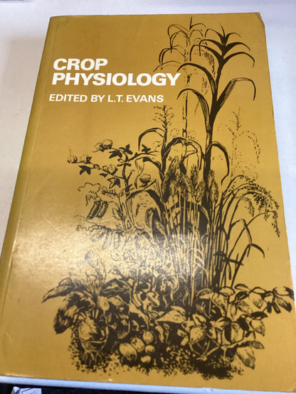 Crop Physiology Edited By L T Evans