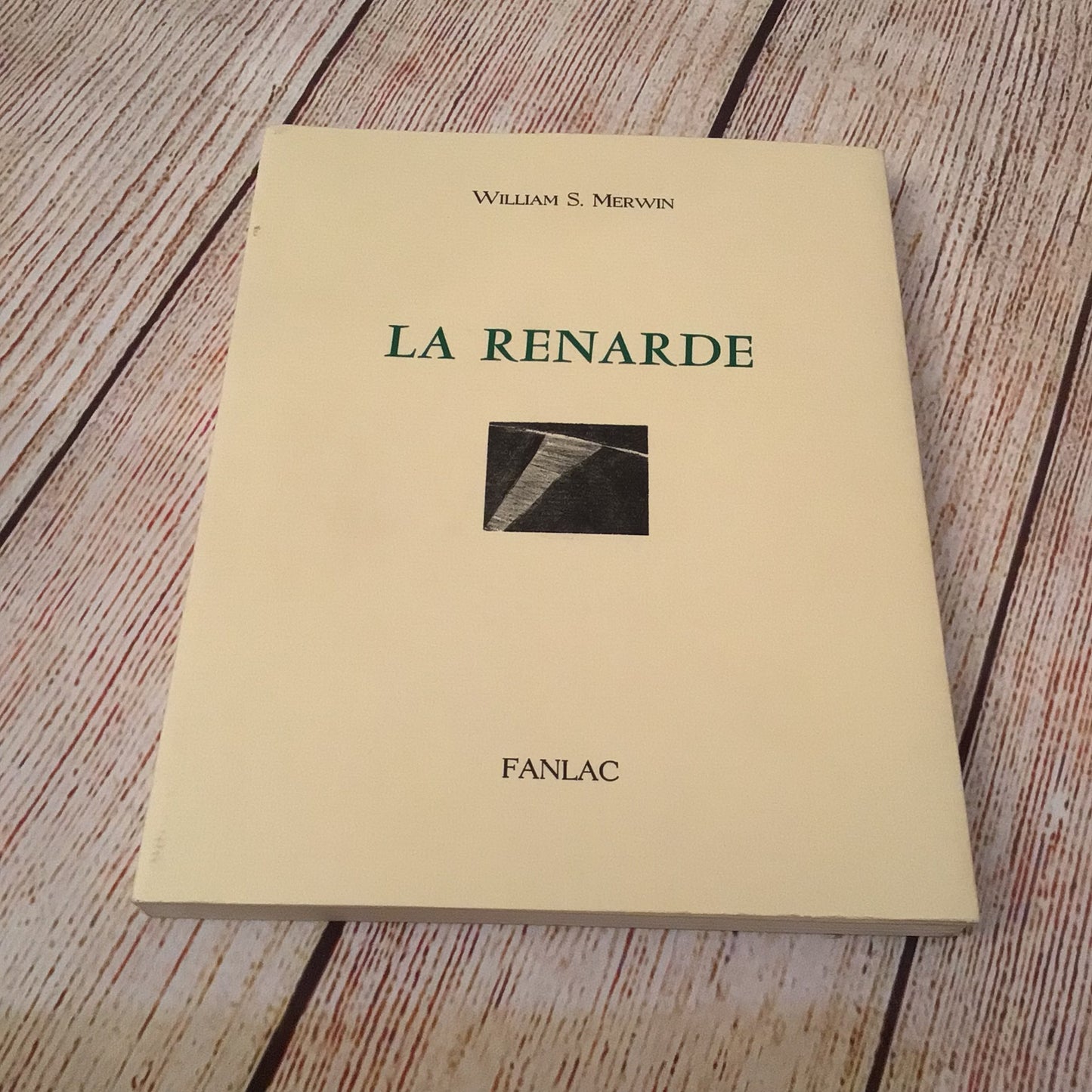 La Renarde by William S. Merwin (2004) 2865772357