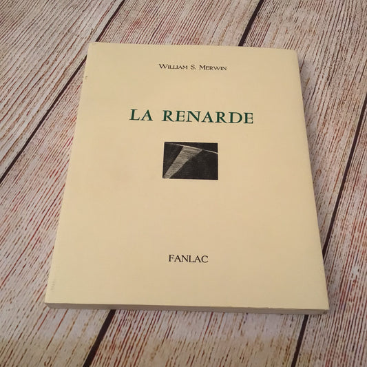 La Renarde by William S. Merwin (2004) 2865772357