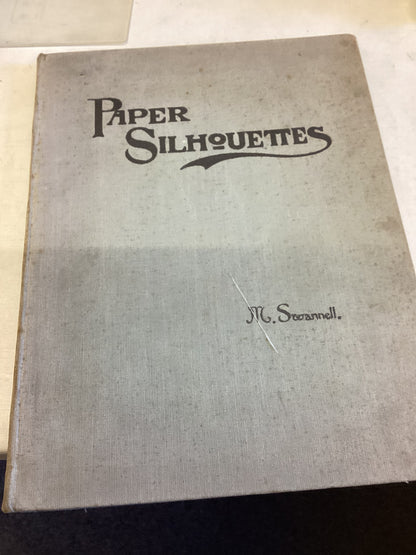 Paper Silhouettes Illustrated by Over 150 Diagrams In Colour and Black and White Mildred Swannell