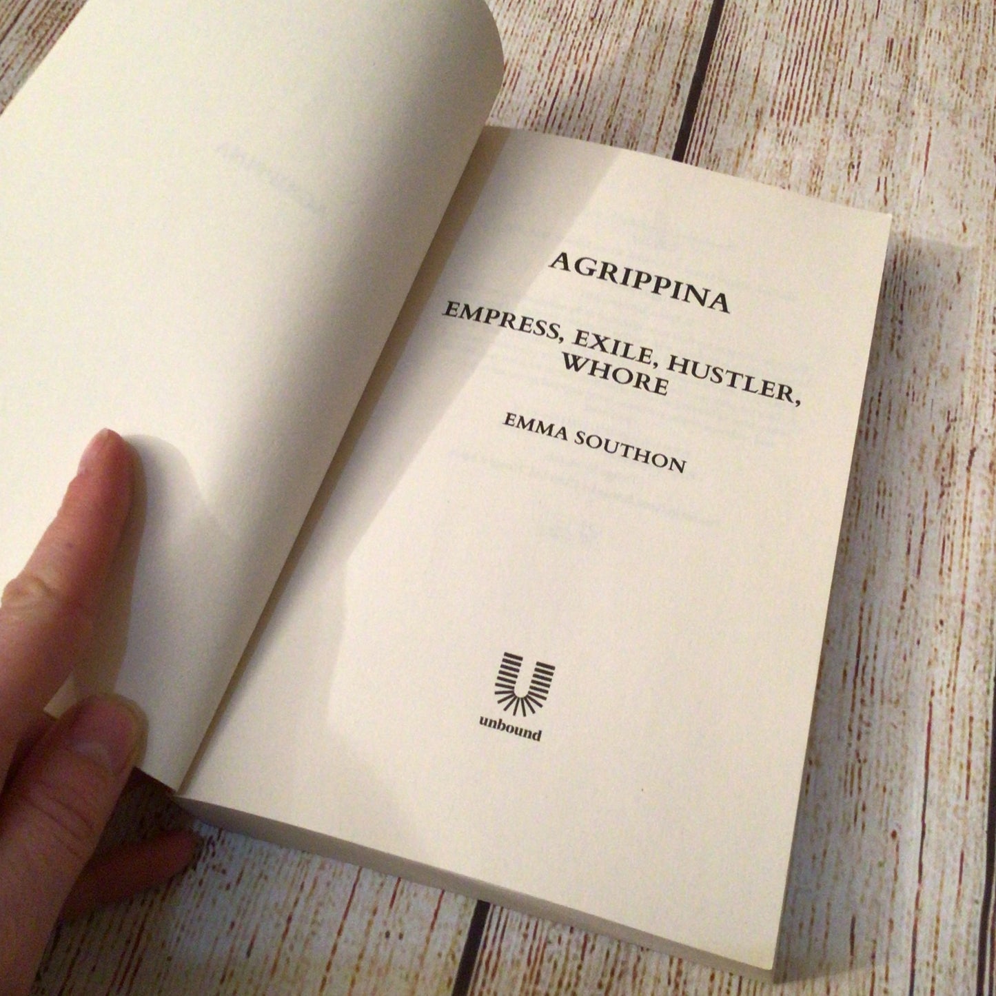 Agrippina: Empress, Exile, Hustler, Whore by Emma Southon (2018)