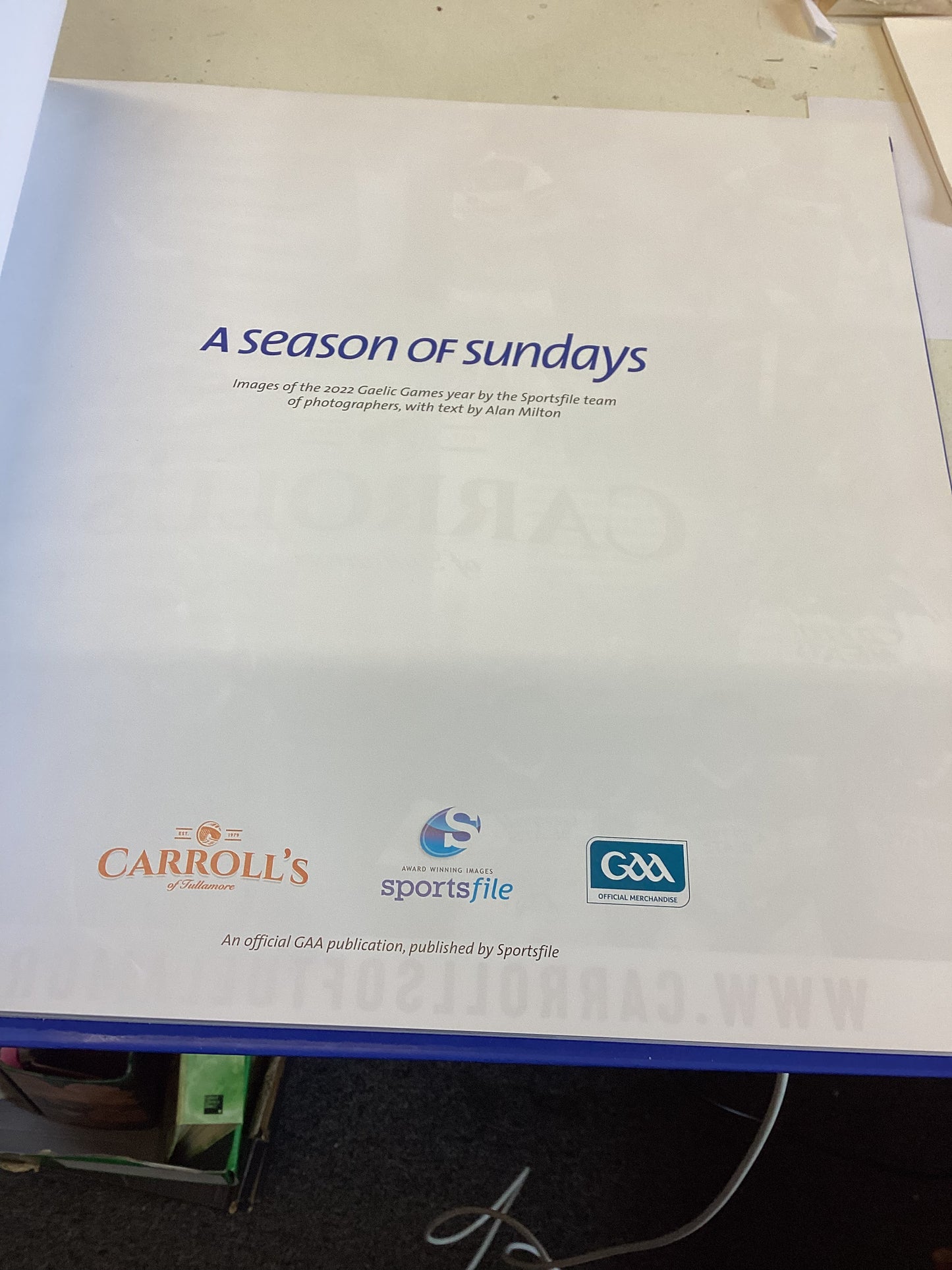 A Season of Sundays Images of the 2022 Gaelic Games Year by The Sportsfile Photographers