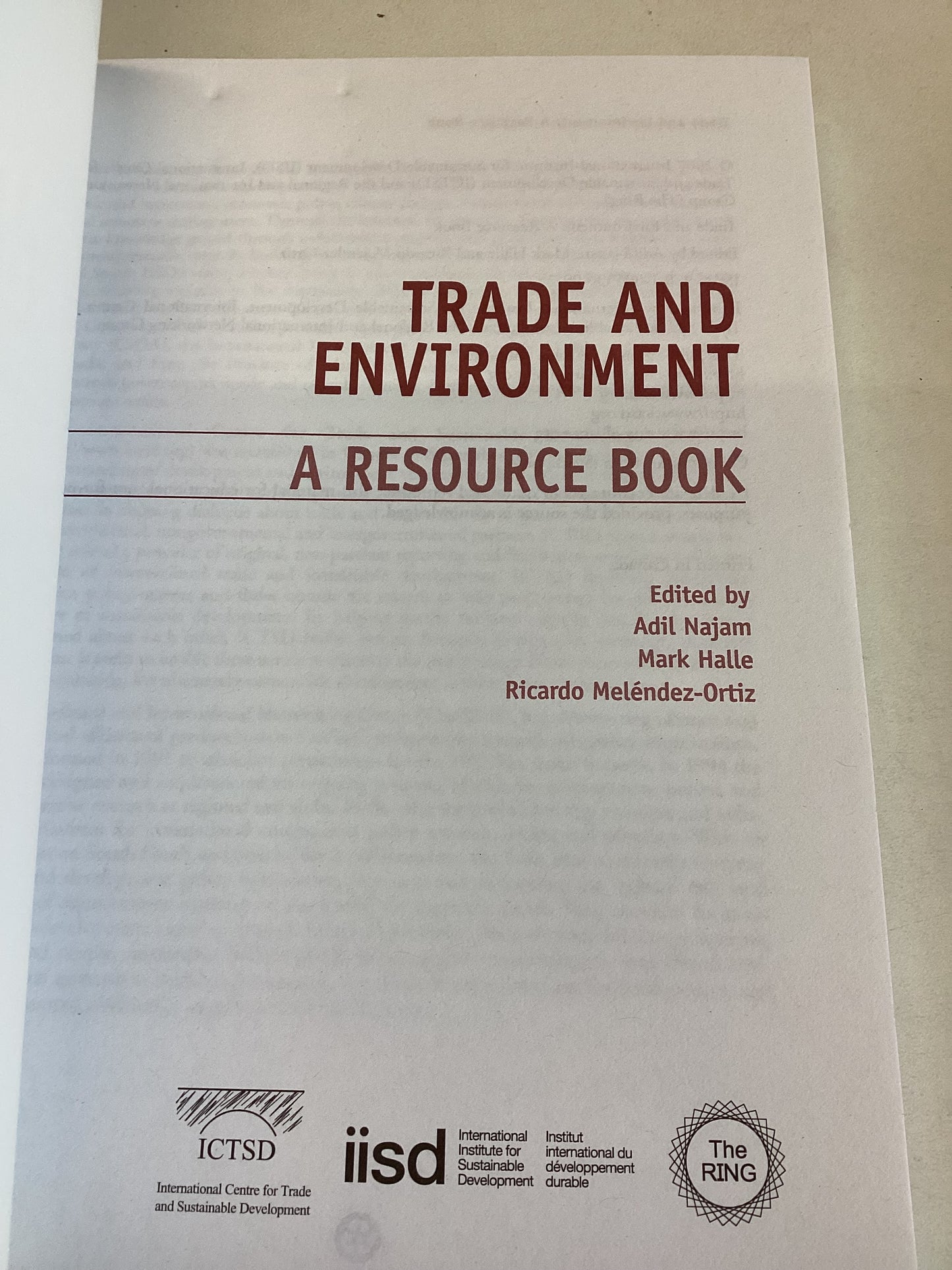 Trade and Environment A Resource Book Edited by Adil Najam, Mark Halle and Ricardo Melendez-ortiz