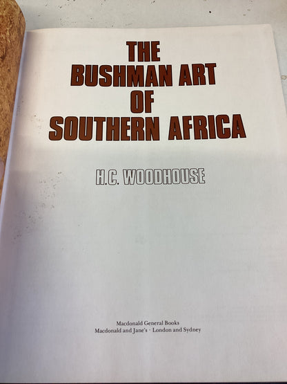 The Bushman Art of Southern Africa Bert Woodhouse