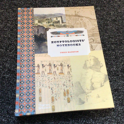 Egyptologists’ Notebooks by Chris Naunton 9780500295298