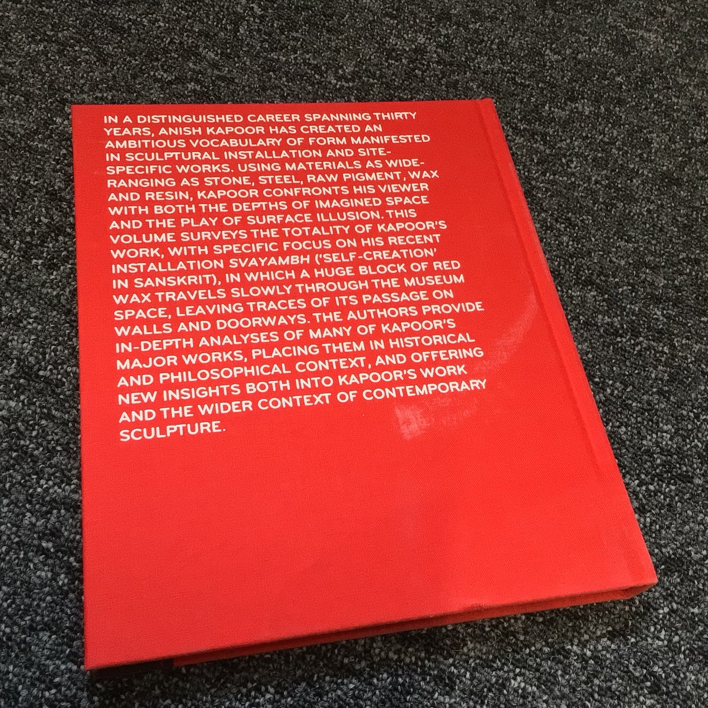 Anish Kapoor: Svayambh by Rainer Crone & Alexandra Von Stosch (Prestel)