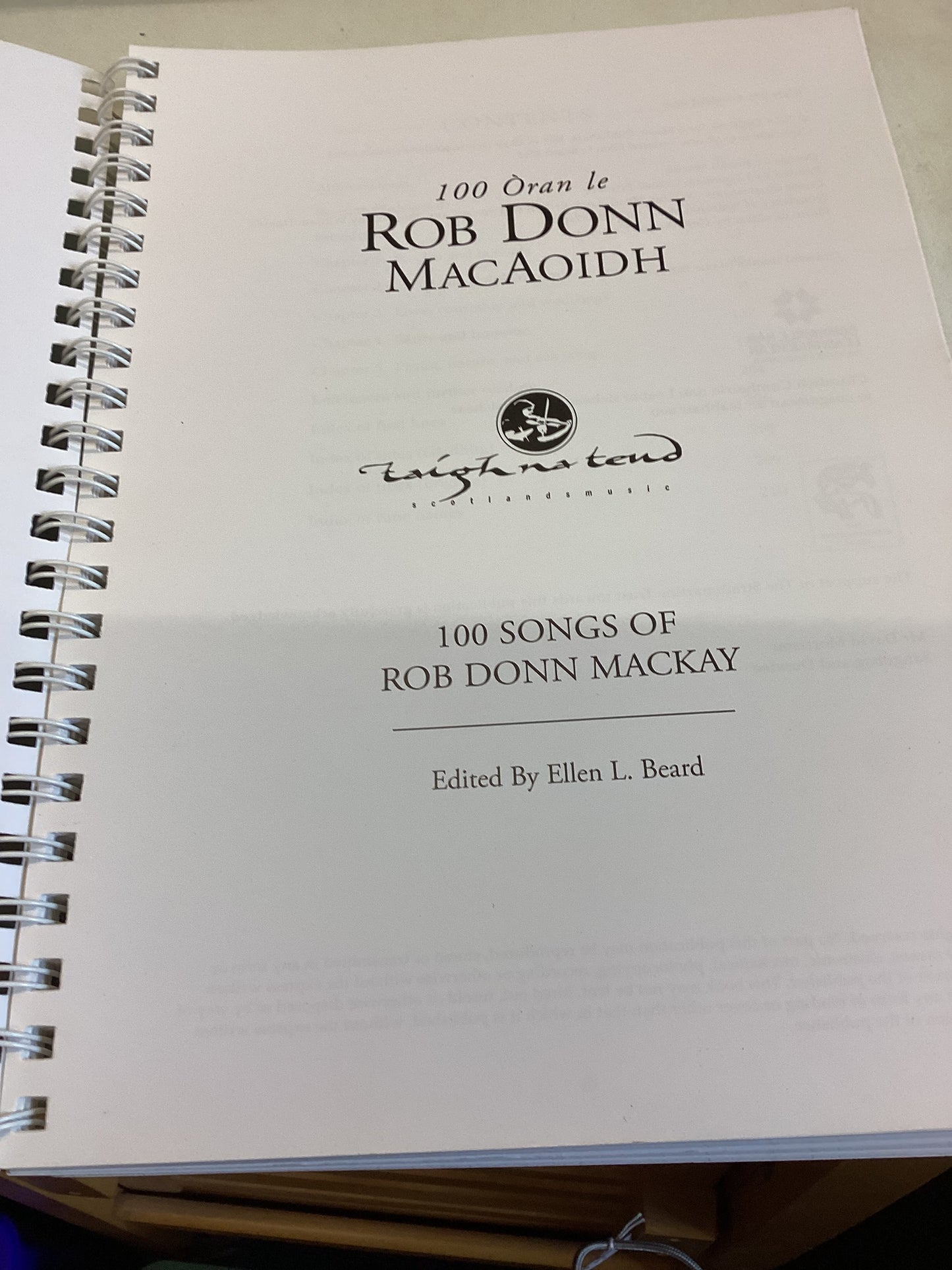 100 Songs of Rob Donn MacKay Edited by Ellen L Beard 100 Oran le Rob Donn MacAoidh