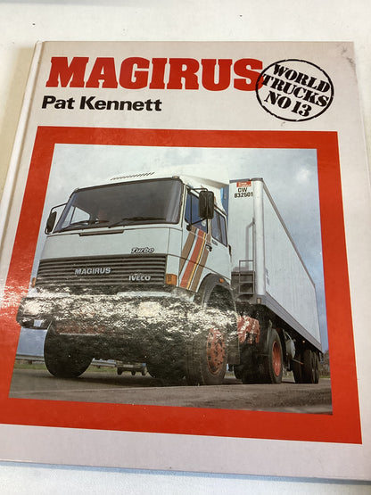 Magirus World Trucks N0 13 Pat Kennett