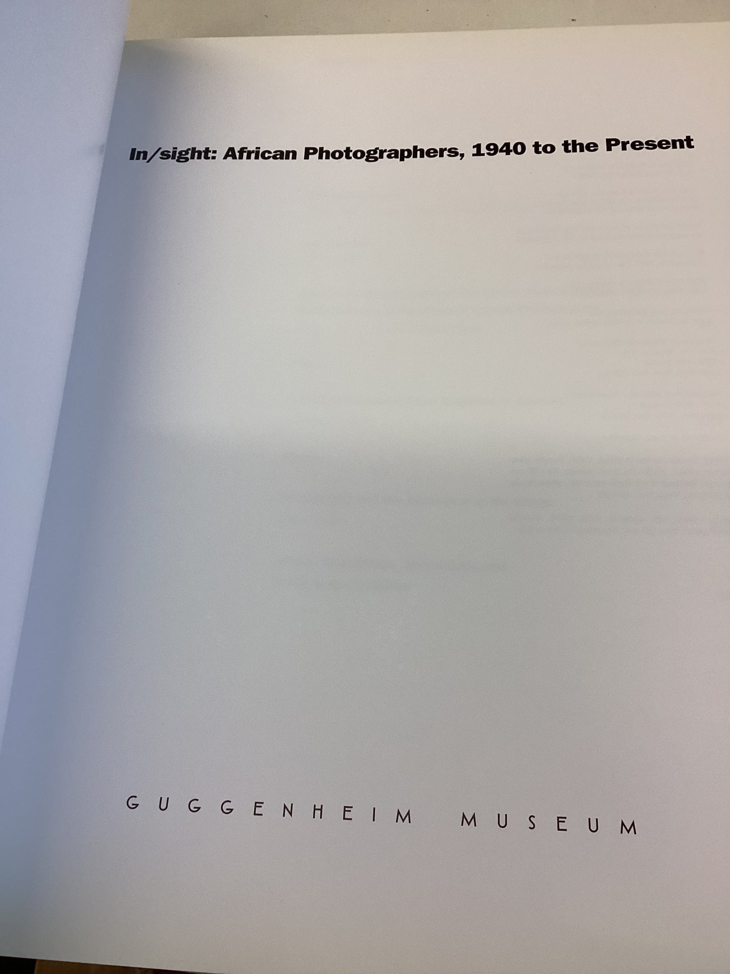 In/Sight African Photographers, 1940 To The Present Guggenheim Museum