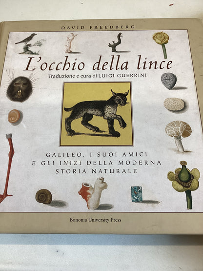 L'Occhio Della Lince Traduzione e Cura di Lugi Guerrini David Freedberg