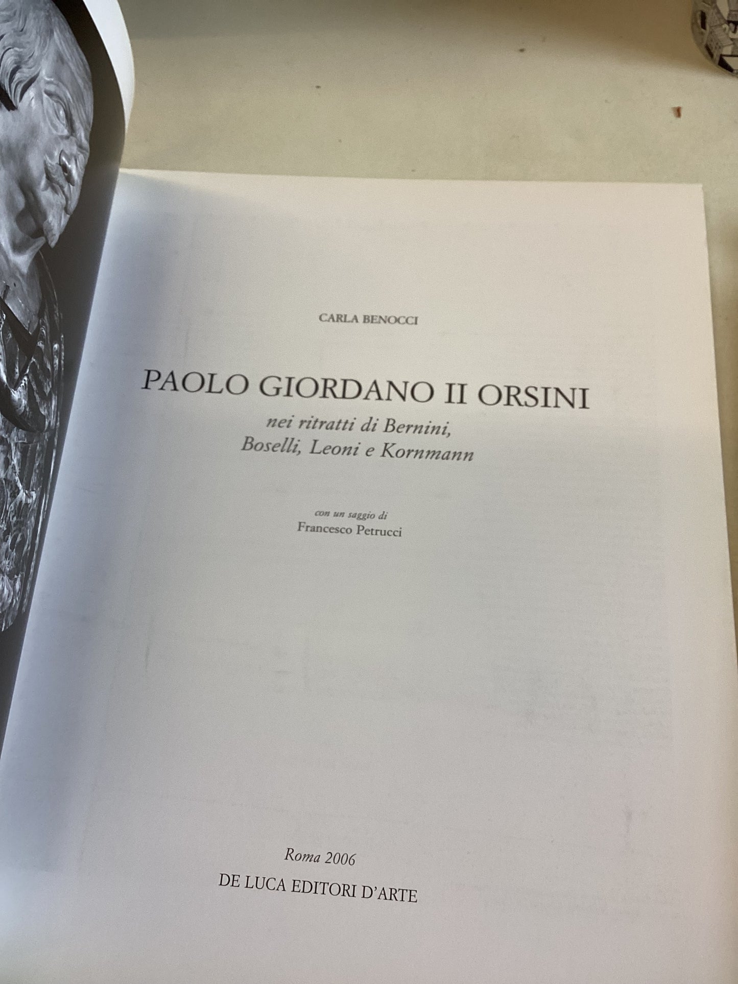 Paolo Giordano 11 Orsini Nei Titratti Di Bernini, Boselli, Leoni e Kornmann Carla Benocci