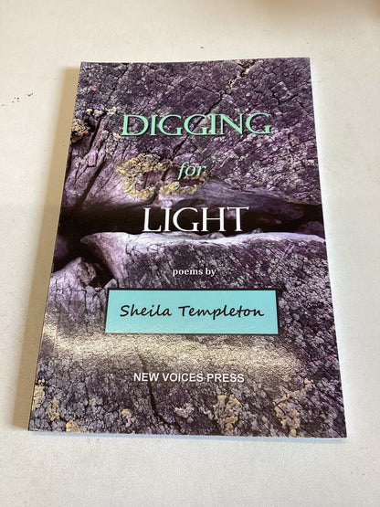 Digging For Light Poems By Sheila Templeton Signed