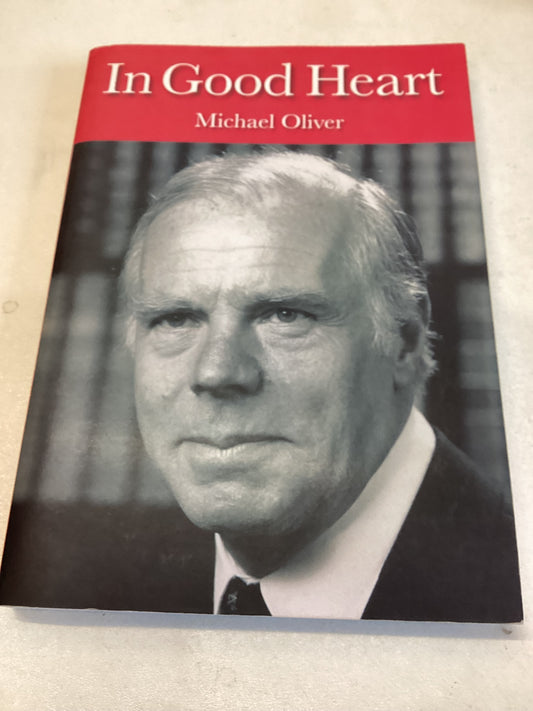 In Good Heart A Cardiologist Looks Back Michael Oliver Signed