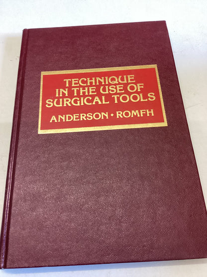 Technique In The Use of Surgical Tools Anderson.Romfh