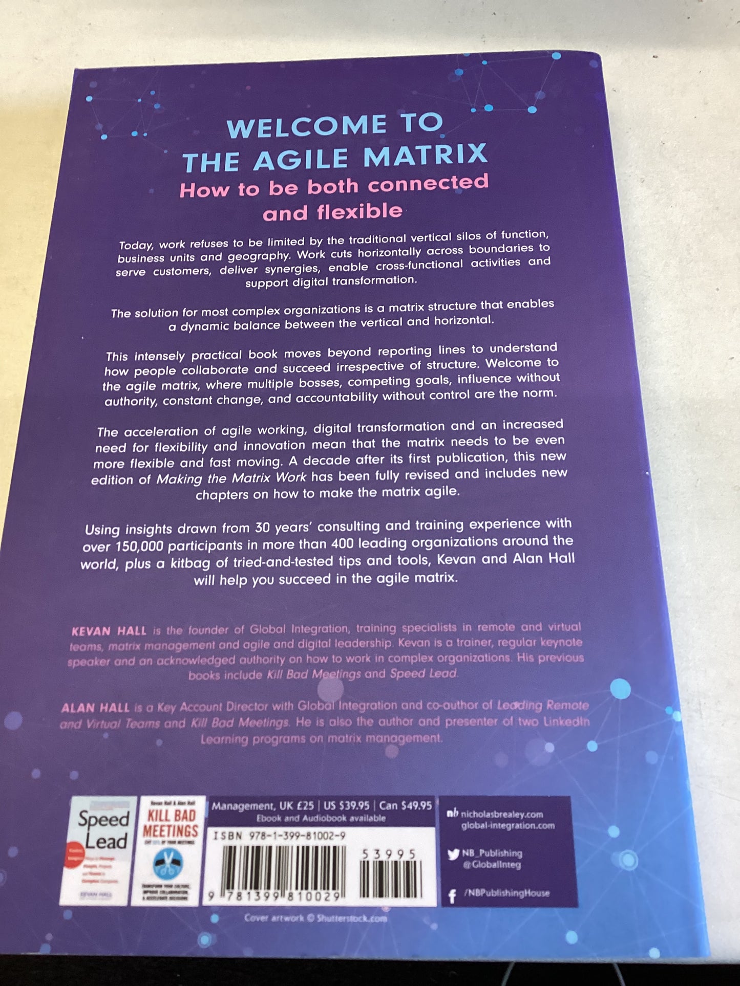 Making The Matrix Work The Agile Remix How Matrix Managers Lead People and Build Connection and Flexibility 10th Anniversary Edition