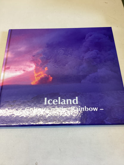 Iceland-Colours of The Rainbow Bjorn Hroarsson & Malcolm Holloway