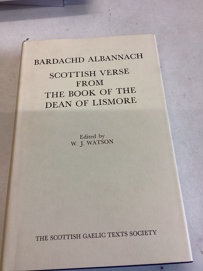 Scottish Verse From The Book of The Dean of Lismore Bardachd Albannach Edited By W J Watson