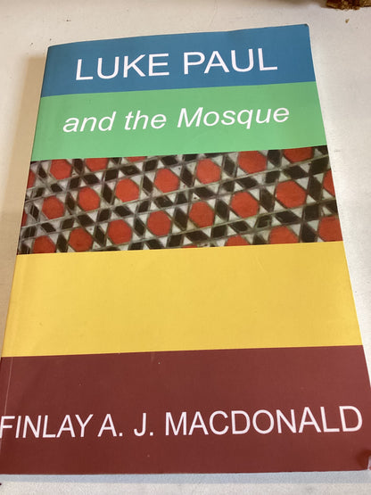 Luke Paul and The Mosque Finlay J MacDonald