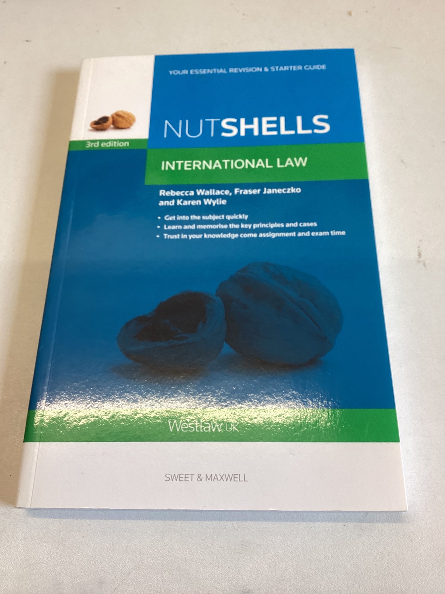 Nutshells International Law Your Essential Revision & Starter Guide 3rd Edition