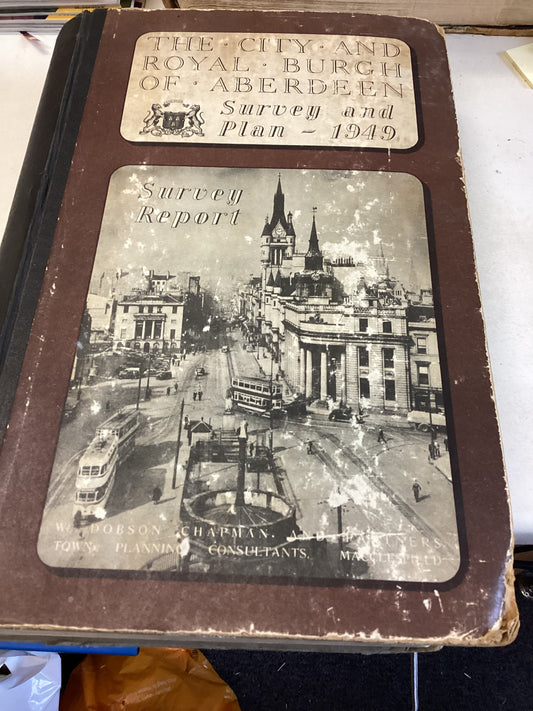 The City And Royal Burgh of Aberdeen Survey and Plan 1949