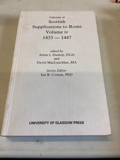 Calendar of Scottish Supplications to Rome Volume iv 1433-1447