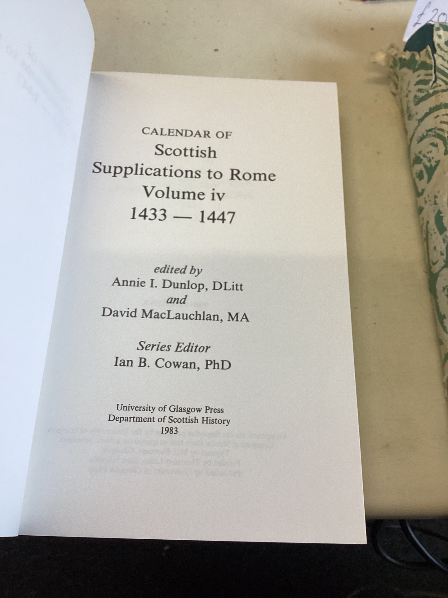 Calendar of Scottish Supplications to Rome Volume iv 1433-1447
