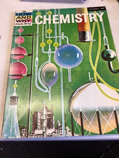 Chemistry The How and Why Wonder Book Of Chemistry