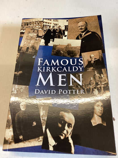 Famous Kirkcaldy Men David Potter