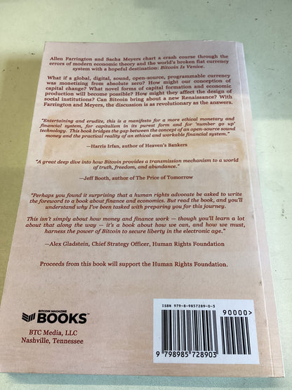 Bitcoin is Venice Essays On The Past and Future of Capitalism Forward by Alex Gladstein