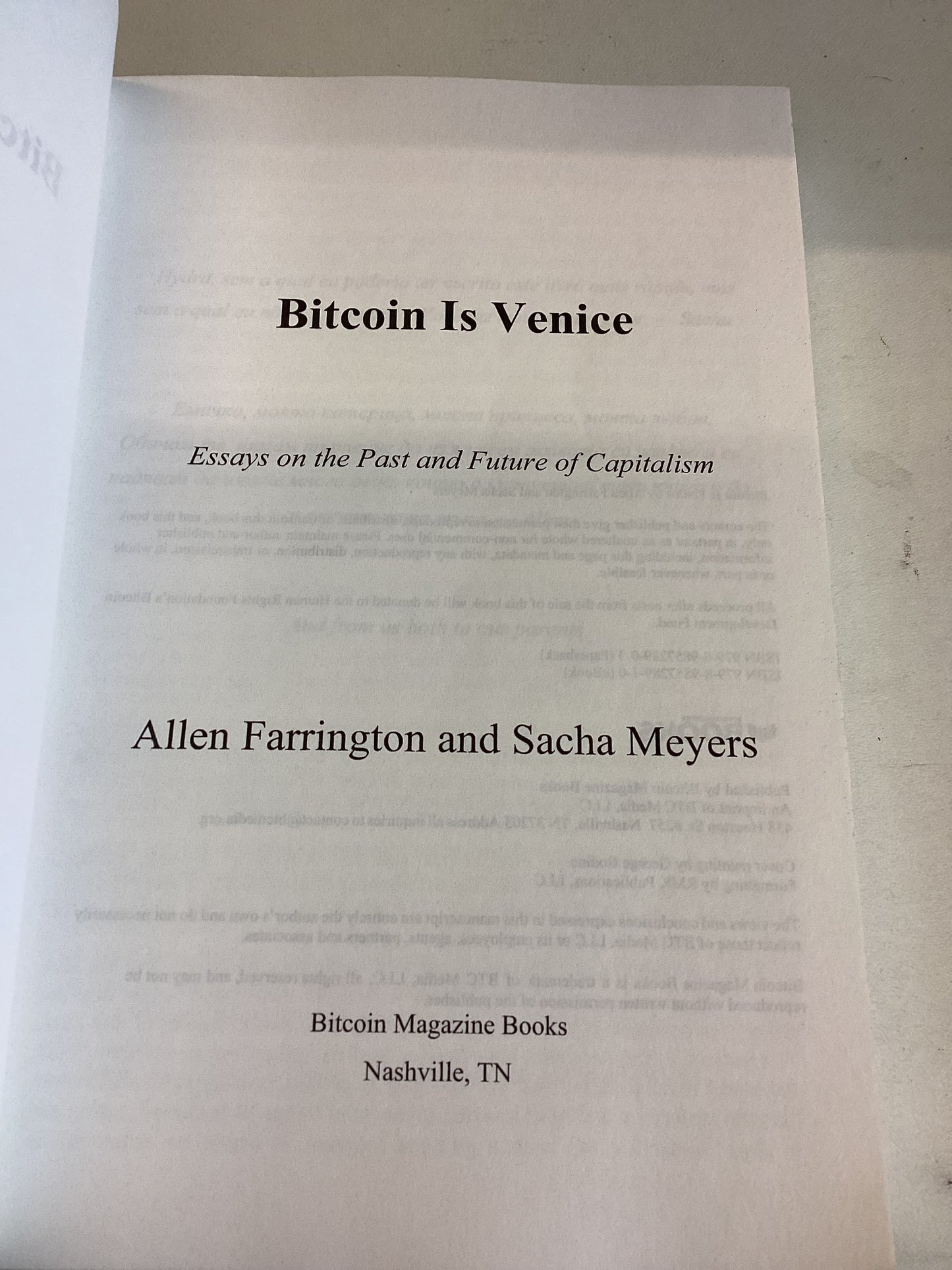 Bitcoin is Venice Essays On The Past and Future of Capitalism Forward by Alex Gladstein