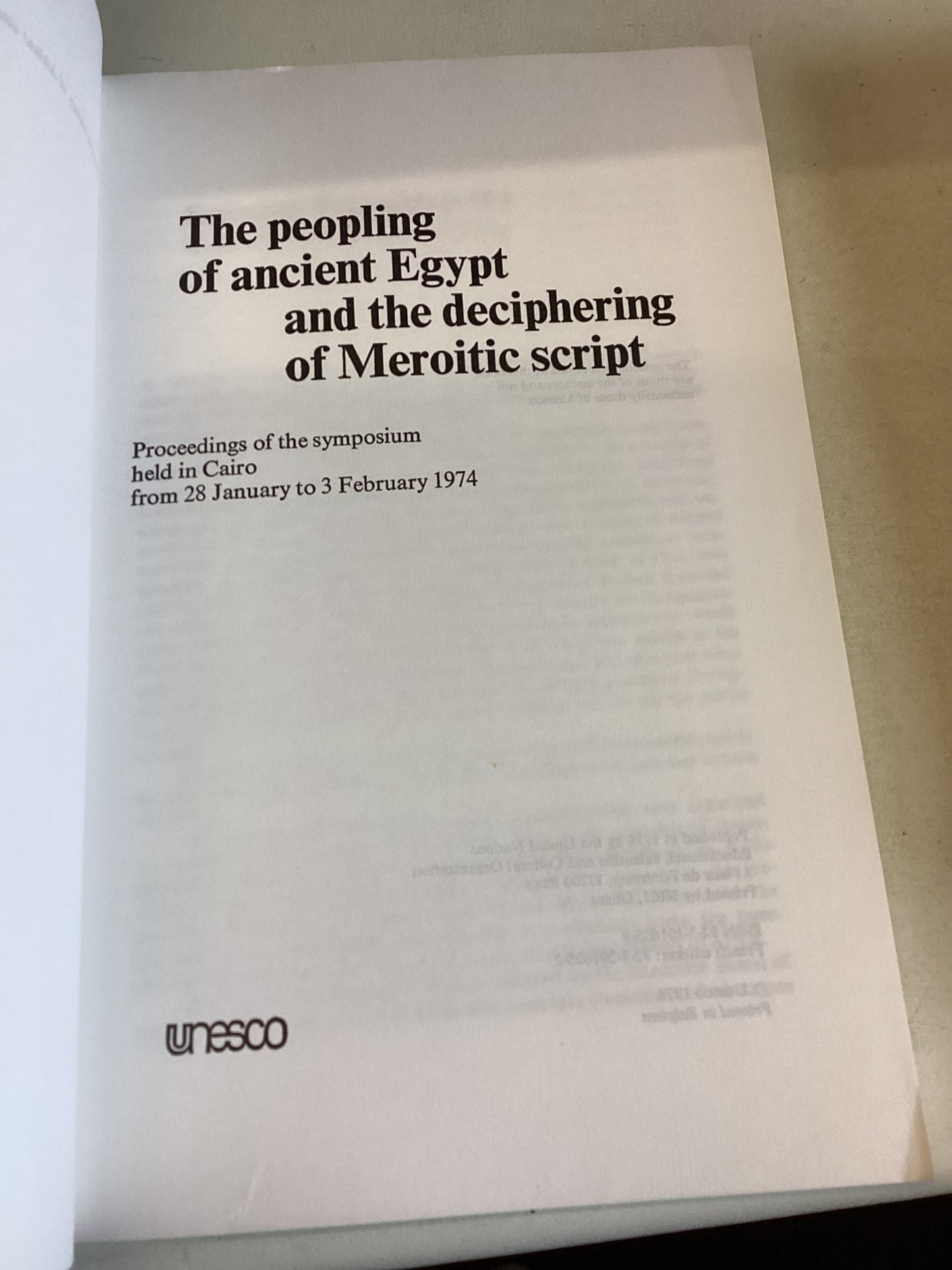 The Peopling of Ancient Egypt and The Deciphering of Meroitic Script The General History of Africa Studies and Documents 1