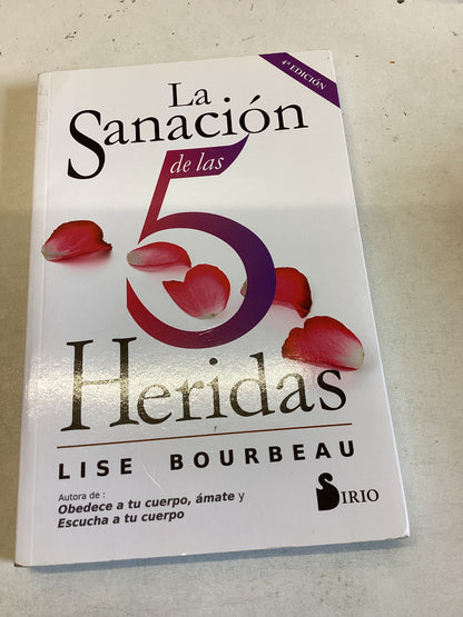 La Sanacion De Las 5 Heridas 4th Edition Lise Bourbeau