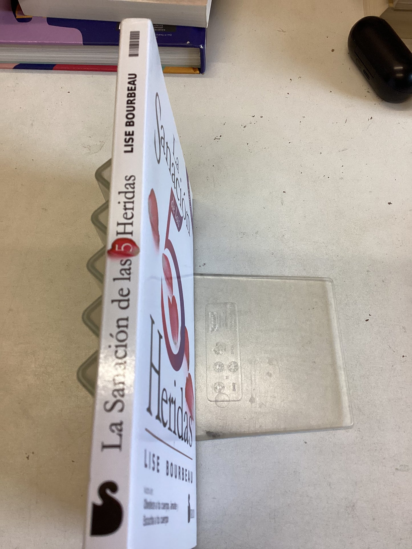 La Sanacion De Las 5 Heridas 4th Edition Lise Bourbeau