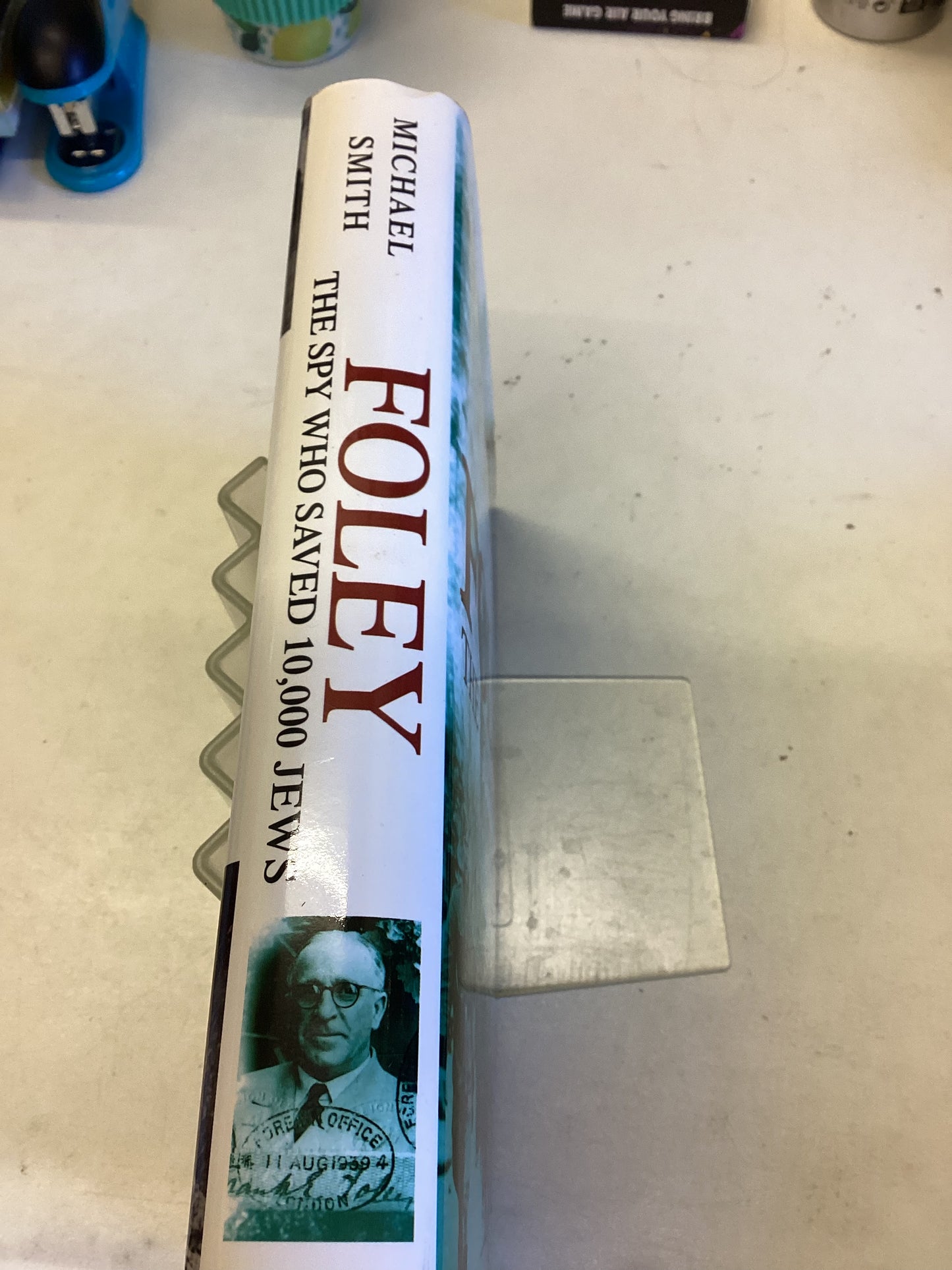 Foley The Spy Who Saved 10,000 Jews Michael Smith