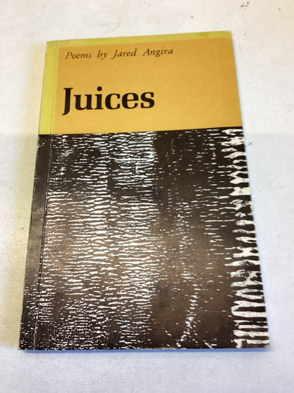 Juices Poems By Jared Angira