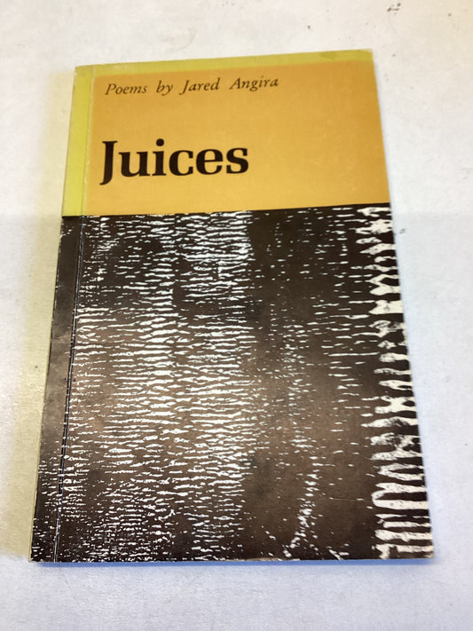 Juices Poems By Jared Angira